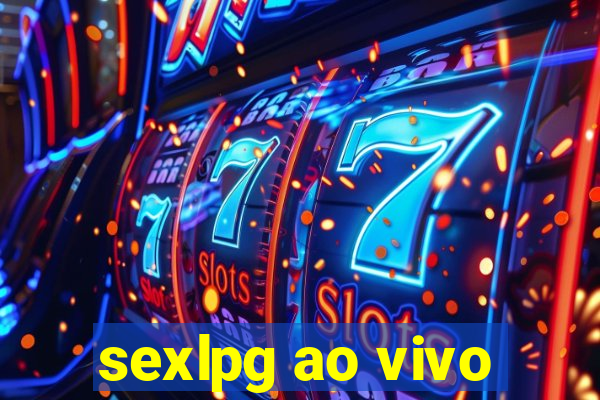 sexlpg ao vivo